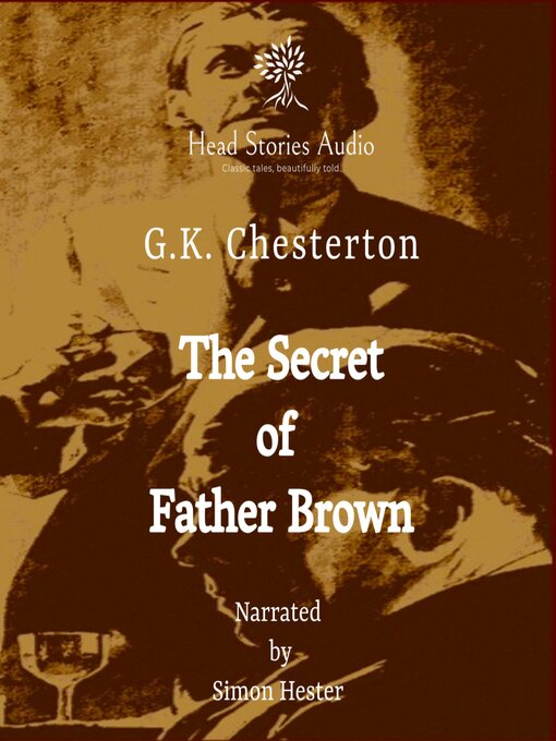 Title details for The Secret of Father Brown by G.K. Chesterton - Available